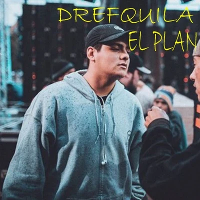 El Plan 專輯 DrefQuila/Young Cister/Nfx/Young Cister, Nfx & DrefQuila