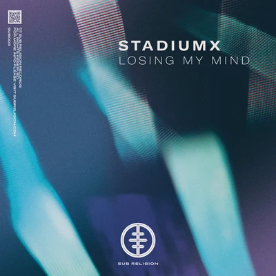 Losing My Mind 专辑 Stadiumx/Metrush