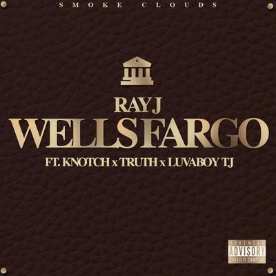 Wells Fargo (feat. Knotch, Truth & Lovaboy TJ) 专辑 Cavie/Knotch/Kurupt