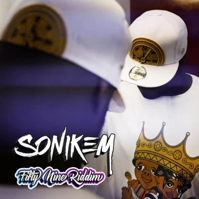 Fifty Nine Riddim 专辑 Sonikem/Rriké