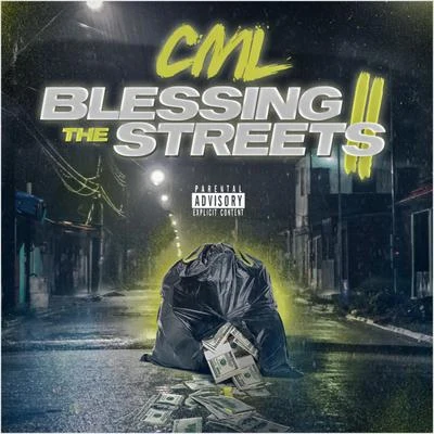 Blessing II Da Streets 專輯 C.M.L.