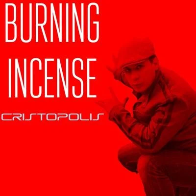 Burning Incense 專輯 Cristopolis/Carolyn Rodriguez