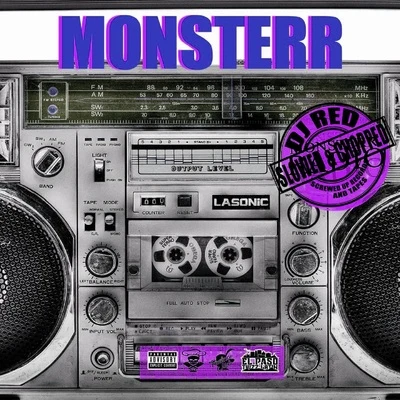 Monsterr Radio (Slowed & Chopped) 專輯 DJ Red/Lester Roy