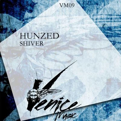 Shiver 专辑 Hunzed/Luthier/Johnny Kaos/Ted Dettman/Dave Spritz