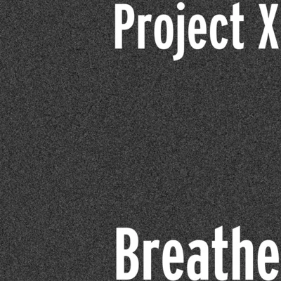 Breathe 專輯 Project X/Thomas Petersen/MK (JPN)/Hommarju/Aramanja