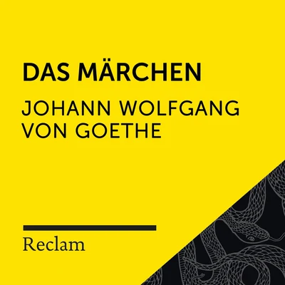 Goethe: Das Märchen (Reclam Hörbuch) 專輯 Johann Wolfgang von Goethe