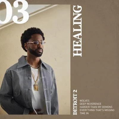 Big Sean Detroit 2: Healing