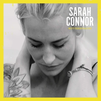 Muttersprache (Deluxe Version) 專輯 Sarah Connor