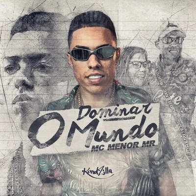 Dominar o Mundo 專輯 MC Menor MR/DJ Pernambuco