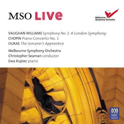 Melbourne Symphony OrchestraNigel WestlakeSlava Grigoryan MSO Live: Vaughan Williams – Chopin – Dukas