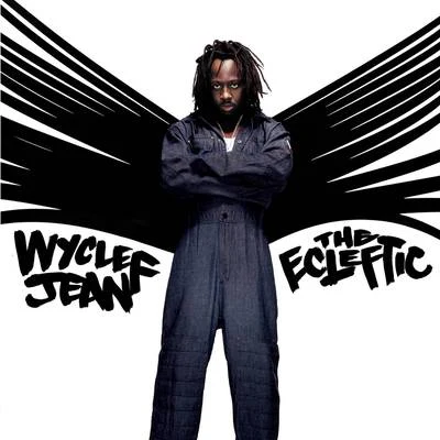 The Ecleftic -2 Sides II A Book 專輯 Wyclef Jean