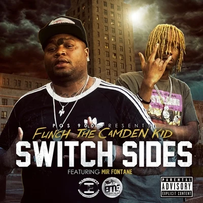 Switch Sides (feat. Mir Fontane) 專輯 Funch the Camden Kid