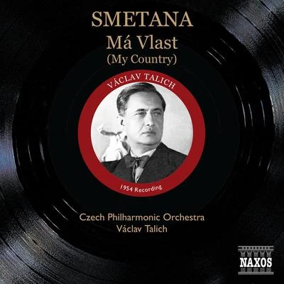 SMETANA: Ma Vlast (My Country) (Talich) (1954) 专辑 Václav Talich