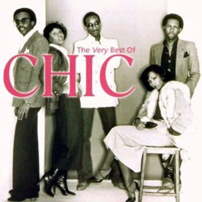 CHIC The Very Best of Chic