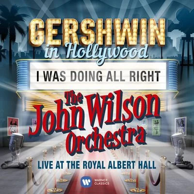 John WilsonBBC Concert Orchestra I Was Doing All Right (Live)