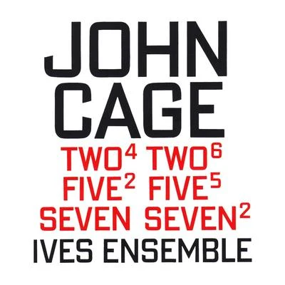 Two⁴Five²SevenTwo⁶Five⁵Seven² 專輯 John Cage/Stuff Smith/John Robinson Pierce/Alwin Nikolais/Max Mathews