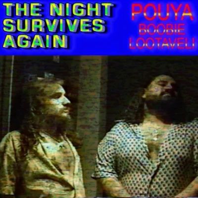 The Night Survives Again 專輯 Pouya