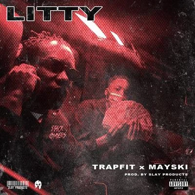 Litty (feat. Harlem Spartans & Moscow17) 專輯 Slay Products