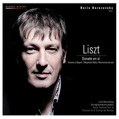 Liszt: Sonate en si mineur 专辑 Boris Berezovsky