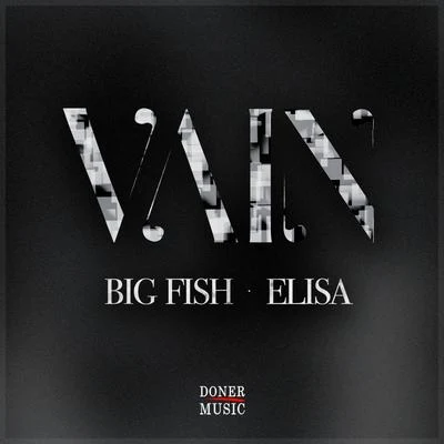 Vain (Elisa) 专辑 Big Fish/Kinky Bwoy/Sundaypanic