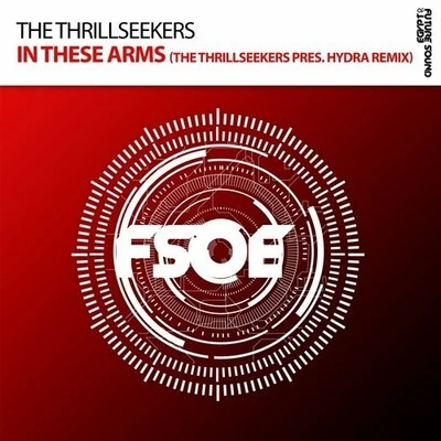 In These Arms (The Thrillseekers pres.Hydra Remix) 專輯 The Thrillseekers