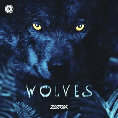 Wolves 專輯 Ramp/DaBlaze/Zairon/Zatox/Activator