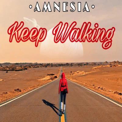 Keep Walking 專輯 Amnesia