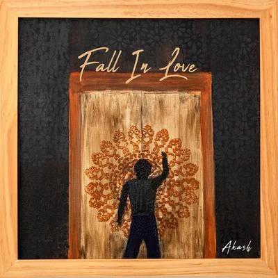 Fall in Love 專輯 Akash/Kingsta