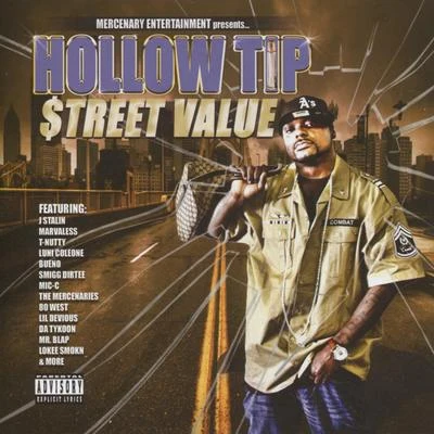 Street Value 专辑 Hollow Tip/Mink Loco/Licwit