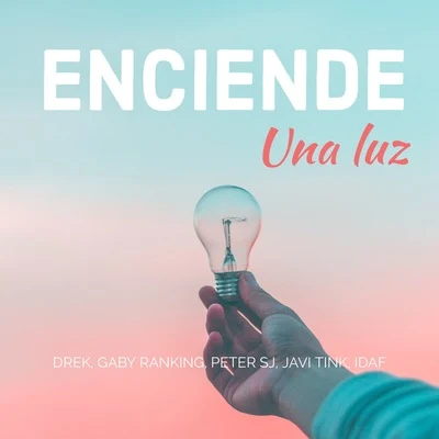 Enciende una Luz 專輯 Javi Tink