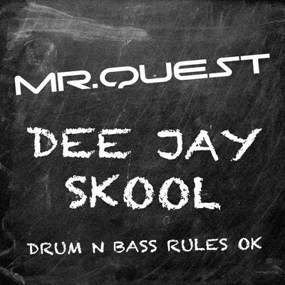 Dee Jay Skool (Tech Mix) 專輯 Mr Quest/Ragga Twins