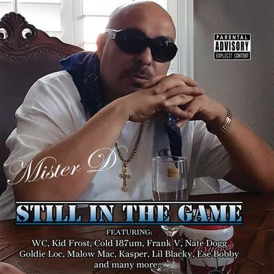 Still in the Game 專輯 Mister D