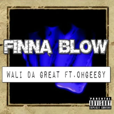 Finna Blow 專輯 Pjay/OhGeesy/AzSwaye/Blxst/Rucci