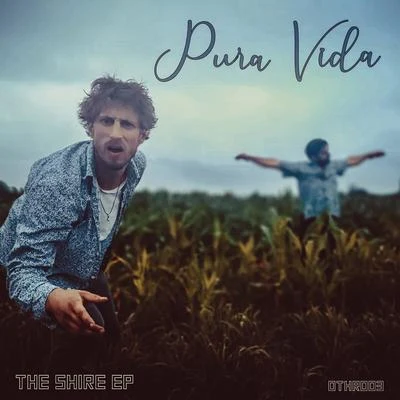 The Shire 專輯 Pura Vida