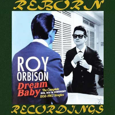 The Complete Sun, RCA And Monument Releases 1956-1962 (HD Remastered) 专辑 Roy Orbison