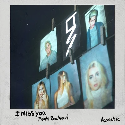 I Miss You (Acoustic) 專輯 Grey/Alexander Tidebrink/Jax Jones/Alesso/Julie Bergan