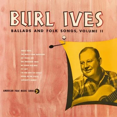 Ballads and Folk Songs, Volume II 專輯 Burl Ives/Hank Cochran