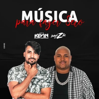 Música pra Fazer Sexo 專輯 Jonathan Costa/MC Kevin o Chris/FP do Trem Bala