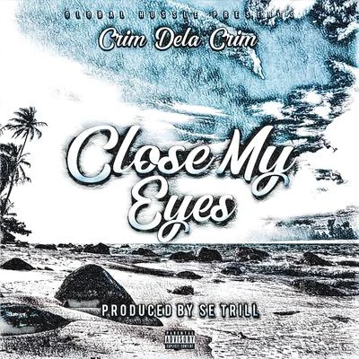 Close My Eyes 專輯 Crim Dela Crim