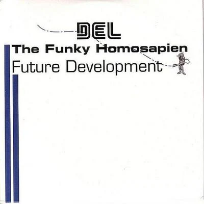 Del The Funky HomosapienDan The AutomatorDeltron 3030Kid Koala Future Development