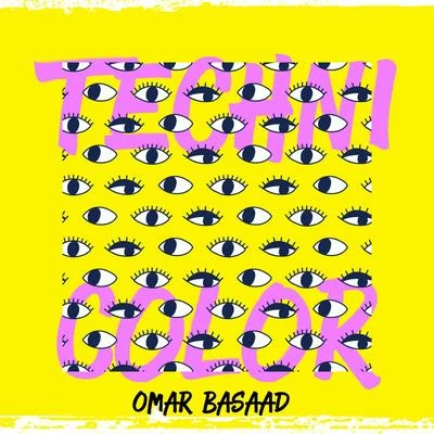 Technicolor 專輯 Omar Basaad