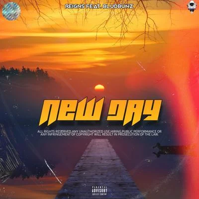 NEW DAY (feat. Bludbunz) 專輯 Reigns/Josh Hunter/Krystal Roxx