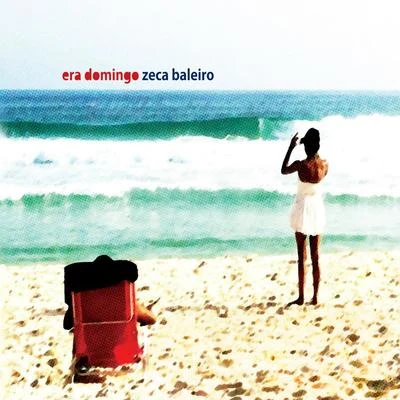 Era Domingo 專輯 Vanessa Bumagny/Chico César/Zeca Baleiro