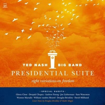 Presidential Suite: Eight Variations on Freedom 专辑 Olivier Hutman/Ted Nash