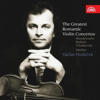 Mendelssohn, Brahms, Tchaikovsky and Sibelius: The Greatest Romantic Violin Concertos 專輯 Václav Hudecek