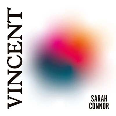 Vincent (akustisch) 專輯 Sarah Connor