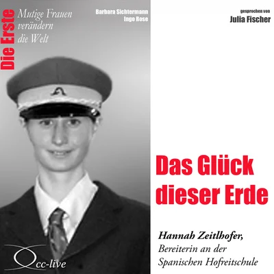 Die Erste - Das Glück dieser Erde (Hannah Zeitlhofer, Bereiterin an der Spanischen Hofreitschule) 專輯 Julia Fischer/Tonhalle Orchester Zürich/David Zinman