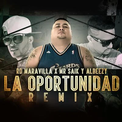 La oportunidad (Remix) 專輯 Mr. Saik/Dj Chiqui Dubs/Voicemail