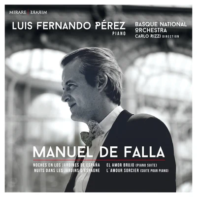 Helene SchneidermannCarlo RizziRupert HuberHerman WallenWiener PhilharmonikerKonzertvereinigung Wiener Staatsopernchor Manuel de Falla: Noches En Los Jardines De España y El Amor Brujo