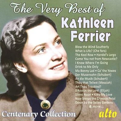 Vocal Recital: Ferrier, Kathleen - BRITTEN, S.SCHUBERT, F.HANDEL, G.F.BACH, J.S. (The Very Best of Kathleen Ferrier) (1946-1952) 專輯 Kathleen Ferrier